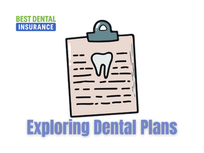 Exploring Dental Plans