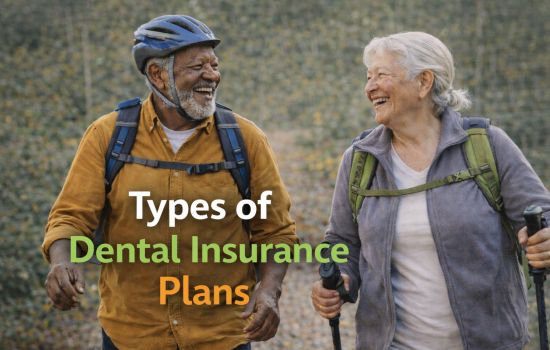 Types of Dental Plans Available to Seniors