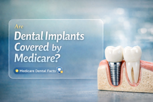 Exploring Medicare Advantage and Dental Implants
